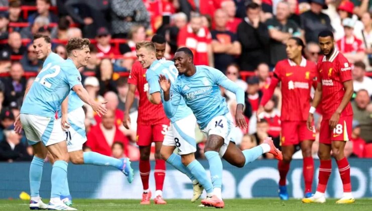 Nottingham Forest, 55 Yıl Sonra Liverpool’u Mağlup Etti