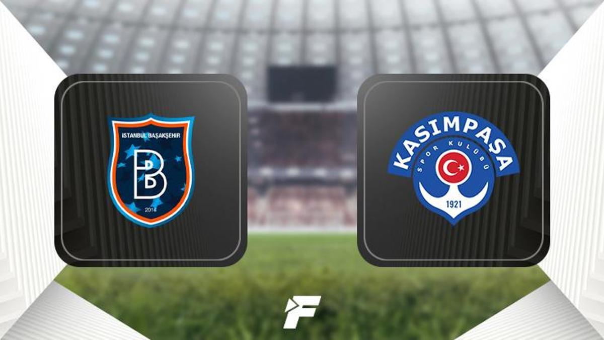 Başakşehir-Kasımpaşa maçı (CANLI)