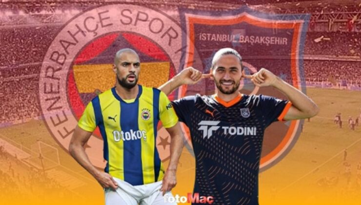 FENERBAHÇE – BAŞAKŞEHİR CANLI | Fenerbahçe – Başakşehir maçı ne zaman, saat kaçta, hangi kanalda? Fenerbahçe – Başakşehir maçı muhtemel 11’leri